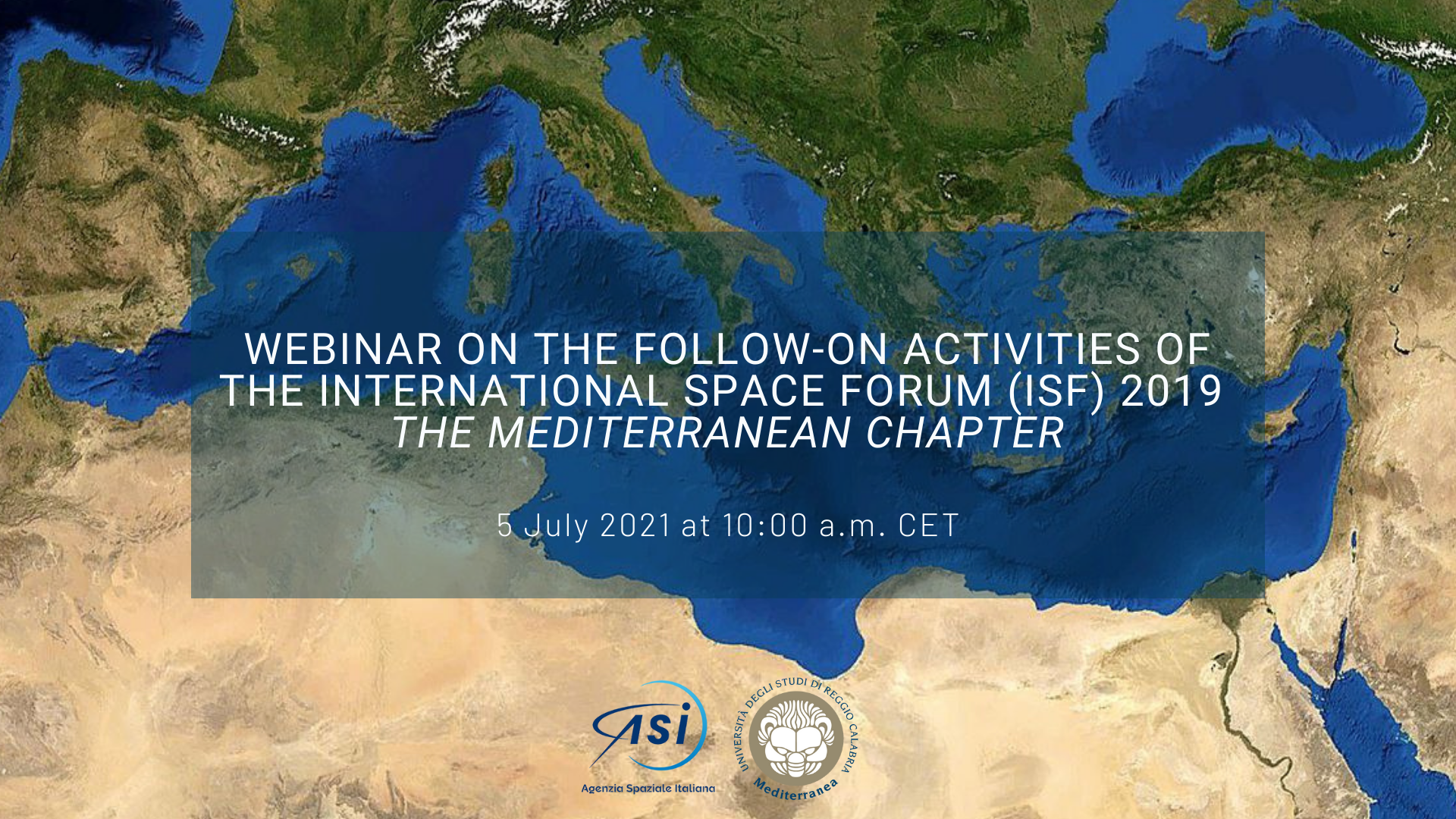 ASI - Webinar on the follow-on activities of the IV International Space Forum (ISF) 2019 – The Mediteranean Chapter