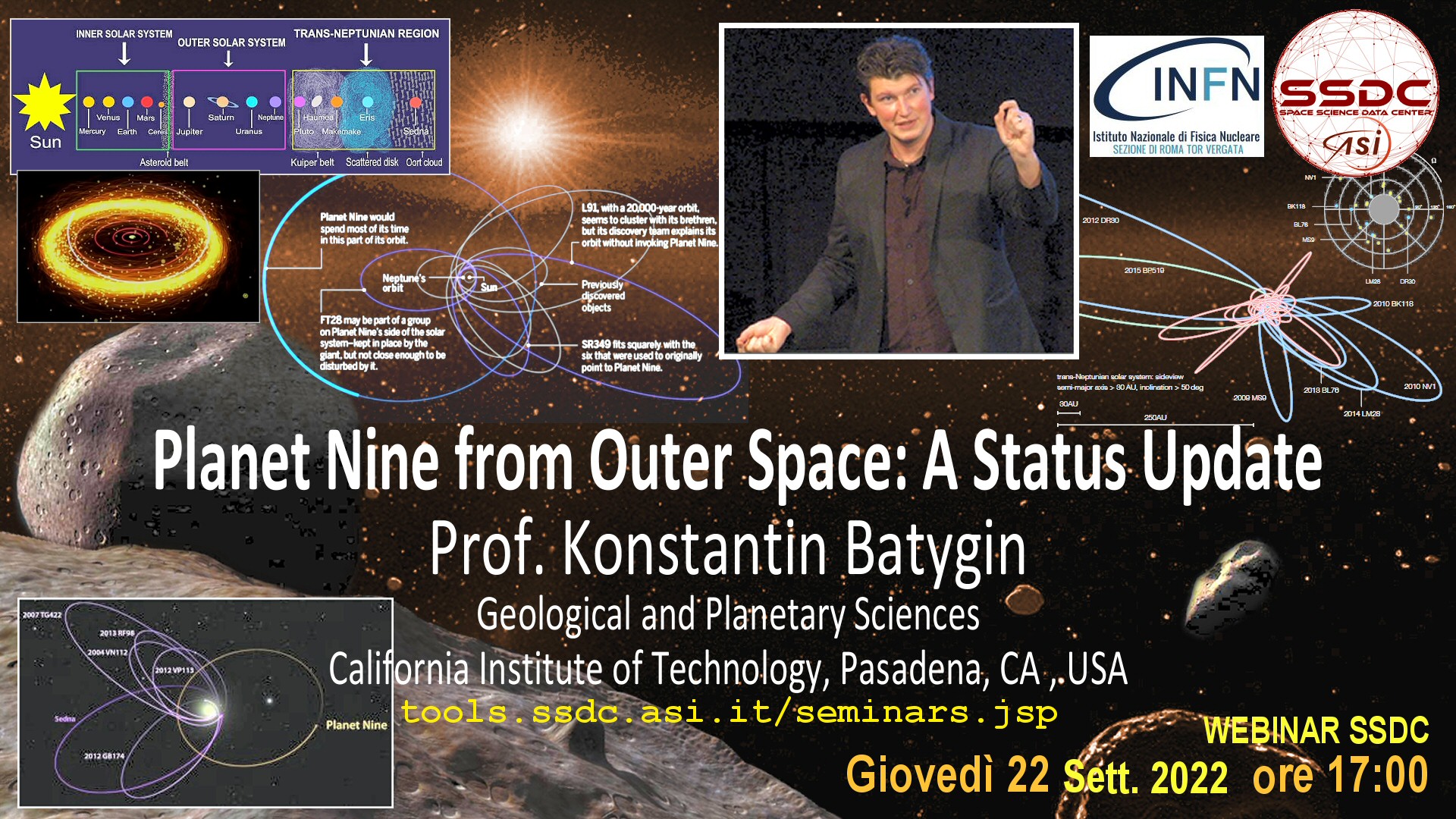 ASI - Seminario “Planet Nine from Outer Space: A Status Update”