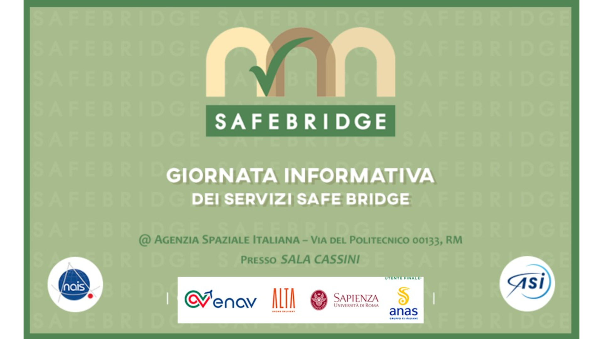 ASI - Giornata informativa dei servizi Safe Bridge – Progetto finanziato da ASI su bando I4DP MARKET